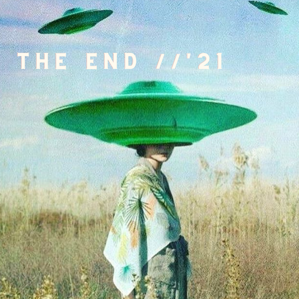 After the Darkness there is Light // The End ‘21